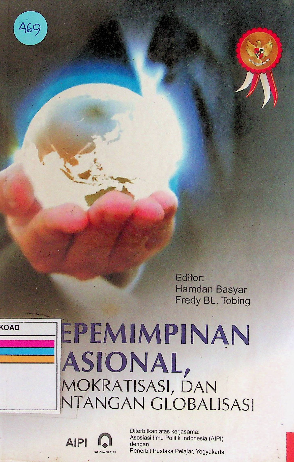 Kepemimpinan Nasional, Demokratisasi, Dan Tantangan Globalisasi